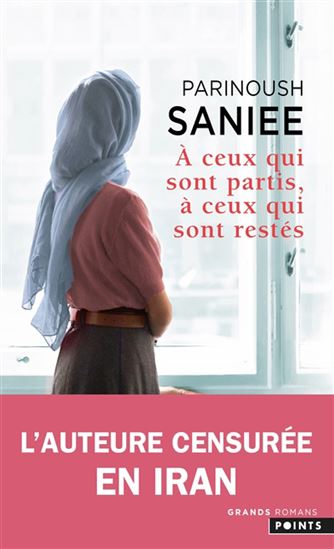 À ceux qui sont partis, à ceux qui sont restés - PARINOUSH SANIEE