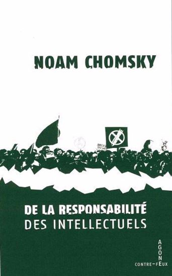 Responsabilité des intellectuels - NOAM CHOMSKY