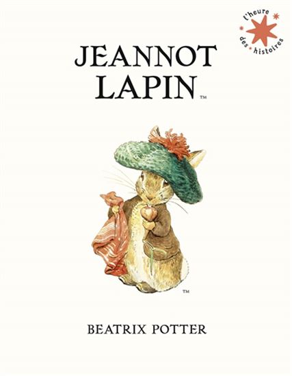 Jeannot Lapin N. éd. - BEATRIX POTTER