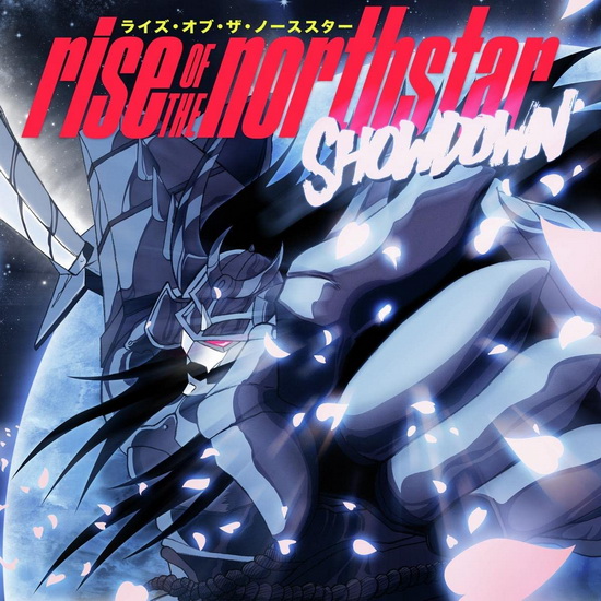 Showdown (Sakura Ed.) - RISE OF THE NORTHSTAR