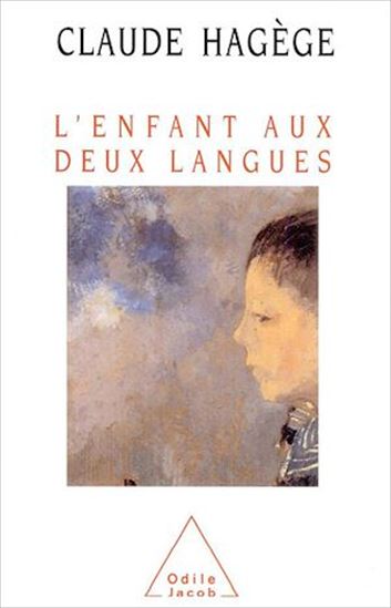L&#39;Enfant aux deux langues - CLAUDE HAGEGE