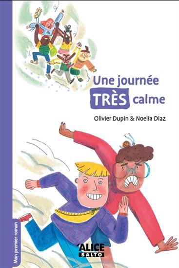 Une journée très calme - OLIVIER DUPIN - NOELIA DIAZ IGLESIAS