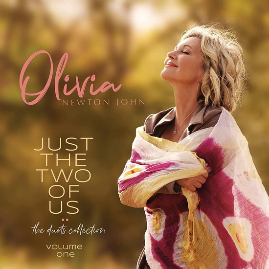 Just The Two Of Us: The Duets Collection (Vol. 1) - NEWTON JOHN OLIVIA