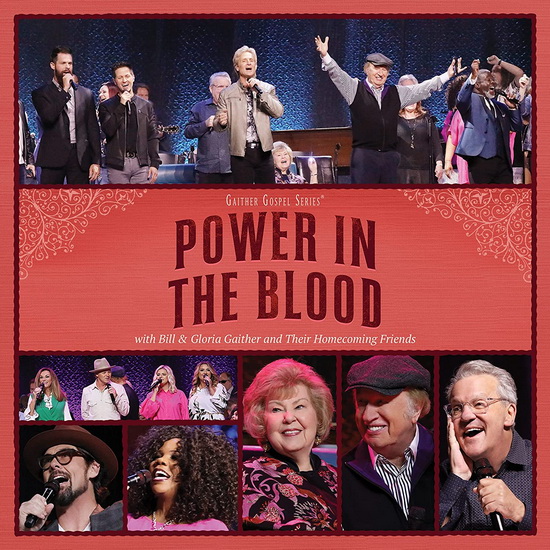 Power In The Blood - GAITHER