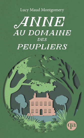 Anne au Domaine des Peupliers T.04 N. éd. - LUCY MAUD MONTGOMERY