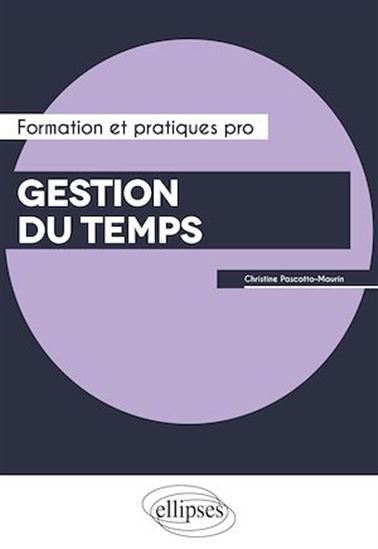 Gestion du temps - CHRISTINE PASCOTTO-MAURIN