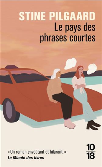 Le Pays des phrases courtes - STINE PILGAARD