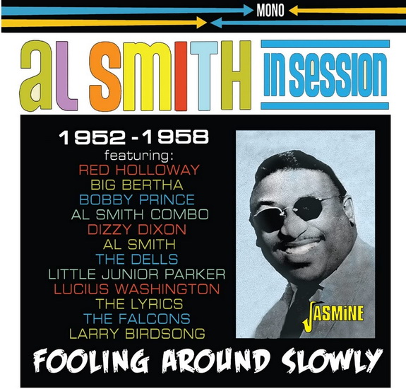 Fooling Around Slowly : In Session - 1952-1958 - AL SMITH