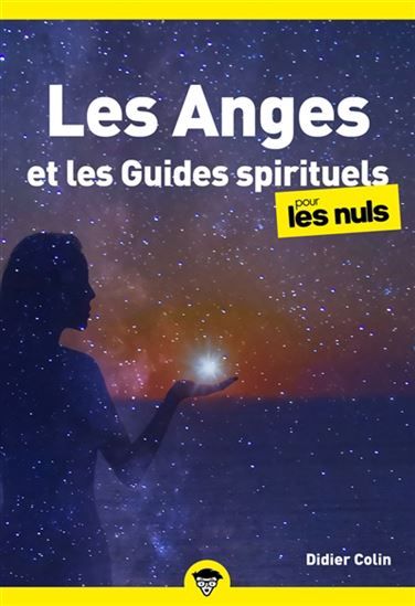 Les Anges et les guides spirituels pour les nuls - DIDIER COLIN