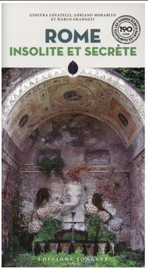 Rome insolite et secrète 7e éd. - COLLECTIF