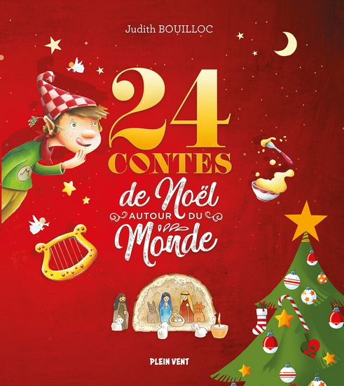 24 contes de Noël autour du monde - JUDITH BOUILLOC