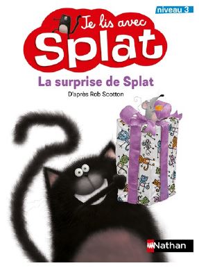 La Surprise de Splat - ROB SCOTTON