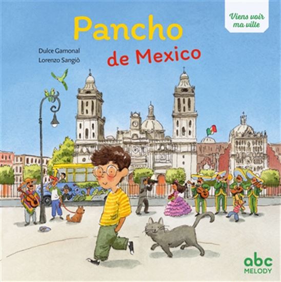 Pancho de Mexico - DULCE GAMONAL - LORENZO SANGIO