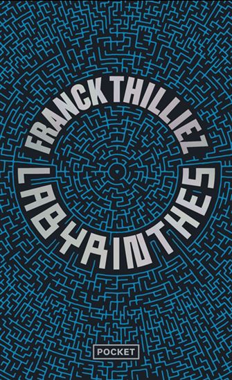 Labyrinthes - FRANCK THILLIEZ