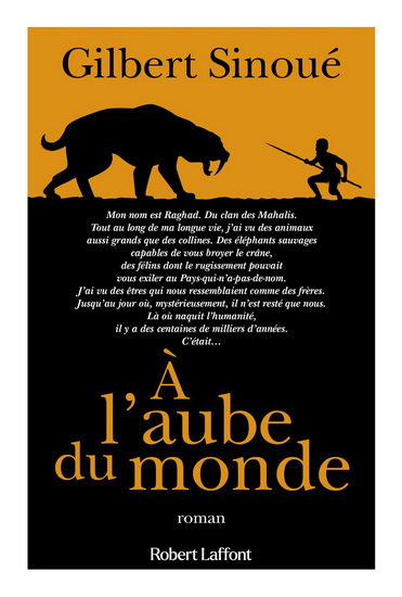 À l'aube du monde - GILBERT SINOUÉ