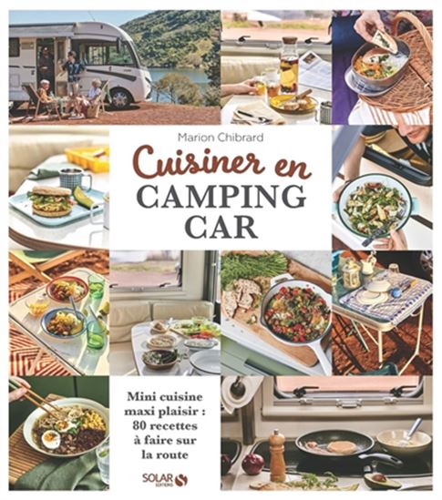 Cuisiner en camping-car - MARION CHIBRARD