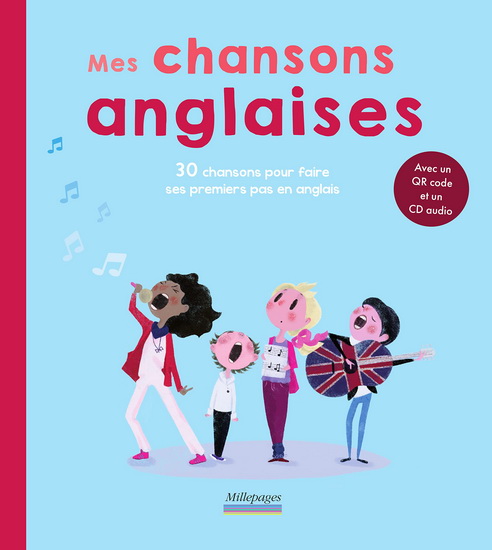 Mes chansons anglaises : 30 chansons pour faire ses premiers pas en anglais (Code QR et CD) - BERGAMOTE TROTTEMENU