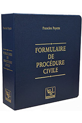Formulaire de procédure civile : à jour au 1er décembre 2022 4e éd. - FRANCINE PAYETTE