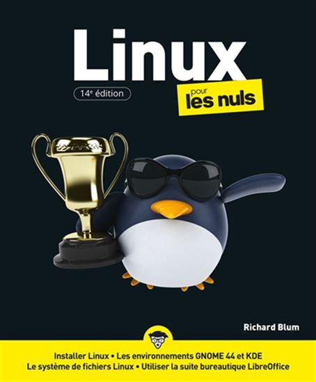 Linux pour les nuls 14e éd. - RICHARD BLUM