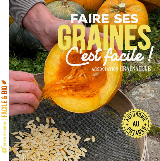 Faire ses graines c&#39;est facile ! - COLLECTIF