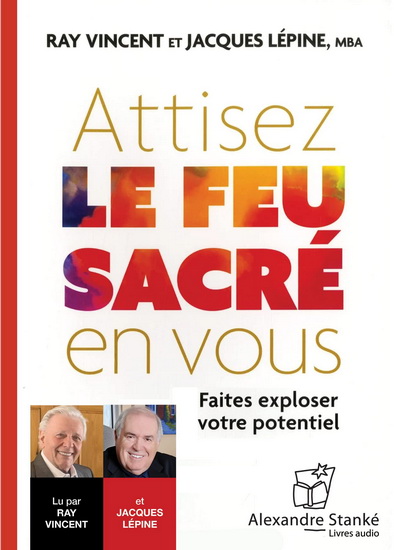 Attisez le feu sacré en vous (CD MP3) - RAY VINCENT