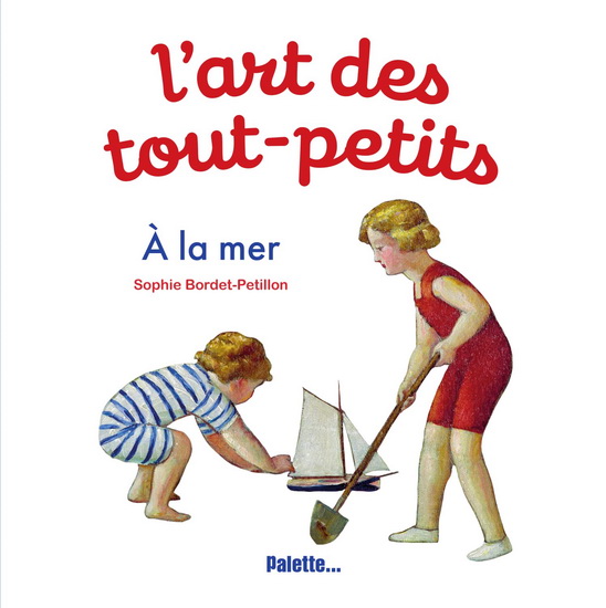 À la mer - SOPHIE BORDET-PETILLON