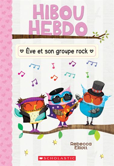 Ève et son groupe rock #17 - REBECCA ELLIOTT