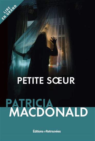 Petite soeur - PATRICIA J MACDONALD