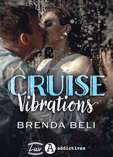 Cruise Vibrations - BRENDA BELI