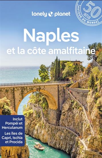 Naples, Pompéi et la côte amalfitaine 8e ed - CRISTIAN BONETTO - BRENDAN SAINSBURY