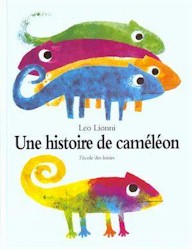 Une histoire de caméléon - LEO LIONNI