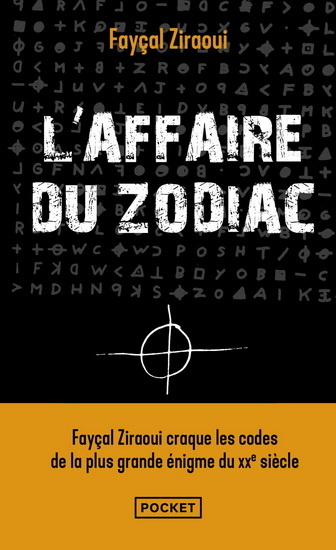 L&#39;Affaire du Zodiac - FAYCAL ZIRAOUI