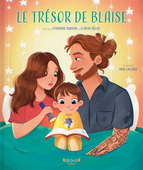 Le Trésor de Blaise - LYSANDRE NADEAU - CLAUDE BÉGIN