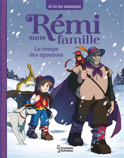 Rémi sans famille : Le temps des épreuves #02 - LAUREEN BOUYSSOU - HECTOR MALOT