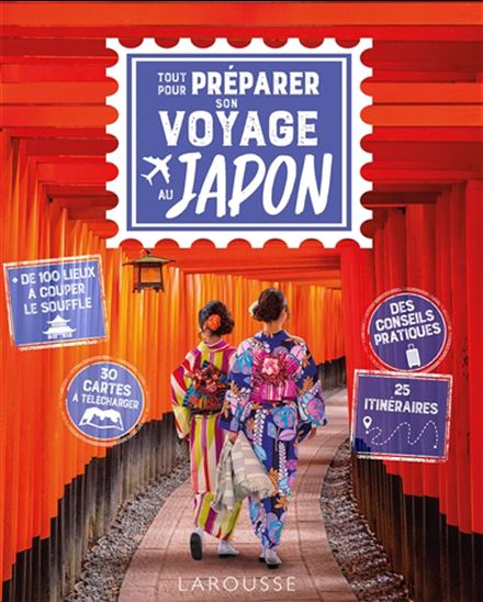 Tout pour préparer son voyage au Japon - SARAH DAWALIBI