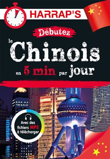 Débutez le chinois en 5 min par jour - CARINE GIRAC-MARINIER