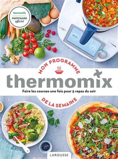 Mon programme de la semaine Thermomix : faire les courses une fois pour 5 repas du soir - ISABELLE GUERRE