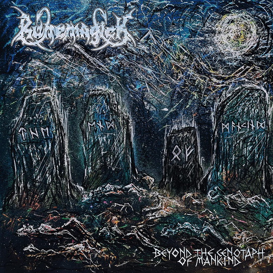 Beyond The Cenotaph Of Mankind - RUNEMAGICK