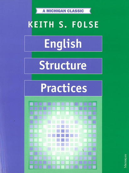 English Structure Practices - KEITH S FOLSE