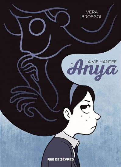 La Vie hantée d&#39;Anya - VERA BROSGOL
