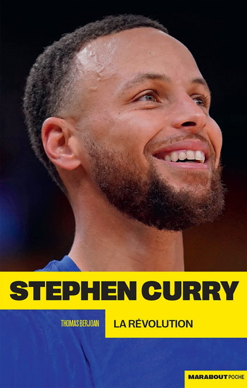 Stephen Curry : la révolution - THOMAS BERJOAN