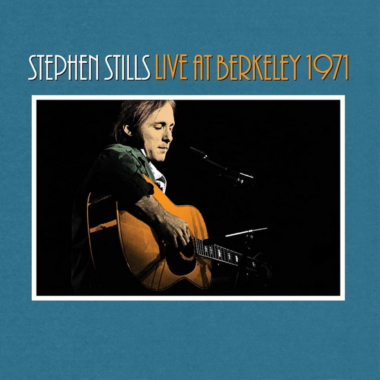 Stephen Stills Live At Berkeley 1971 (Vinyle) - STEPHEN STILLS
