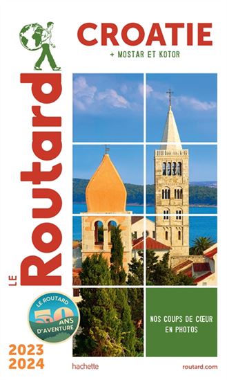 Croatie : + Mostar et Kotor : 2023-2024 - PHILIPPE GLOAGUEN