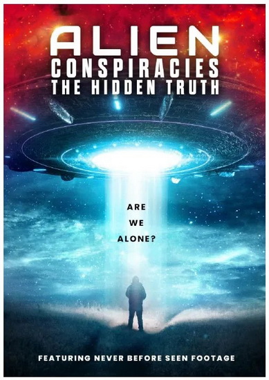 Alien Conspiracies: The Hidden Truth - STEVE LAWSON