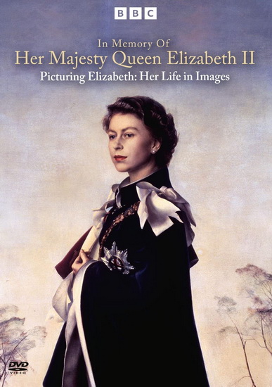 In Memory Of Her Majesty Queen Elizabeth II - Picturing Elizabeth: Her Life in Image - DIVERS