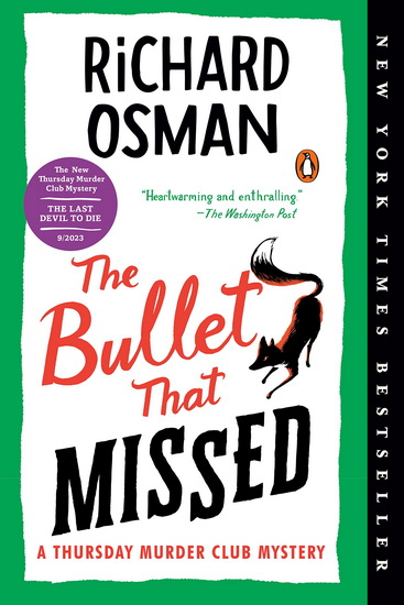 The Bullet That Missed : A Thursday Murder Club Mystery - RICHARD OSMAN