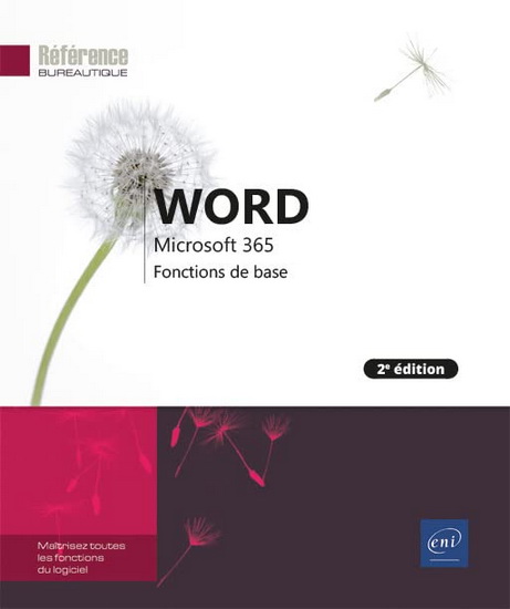 Word Microsoft 365 : fonctions de base 2e éd. - COLLECTIF