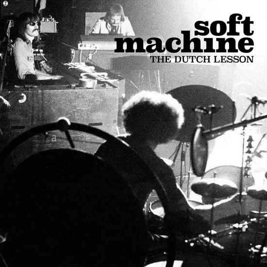 The Dutch Lesson (2 CD) - SOFT MACHINE