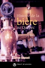 L&#39;Hist. de la bière - SYLVAIN DAIGNEAULT