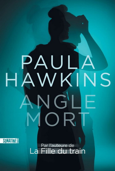 Angle mort - PAULA HAWKINS